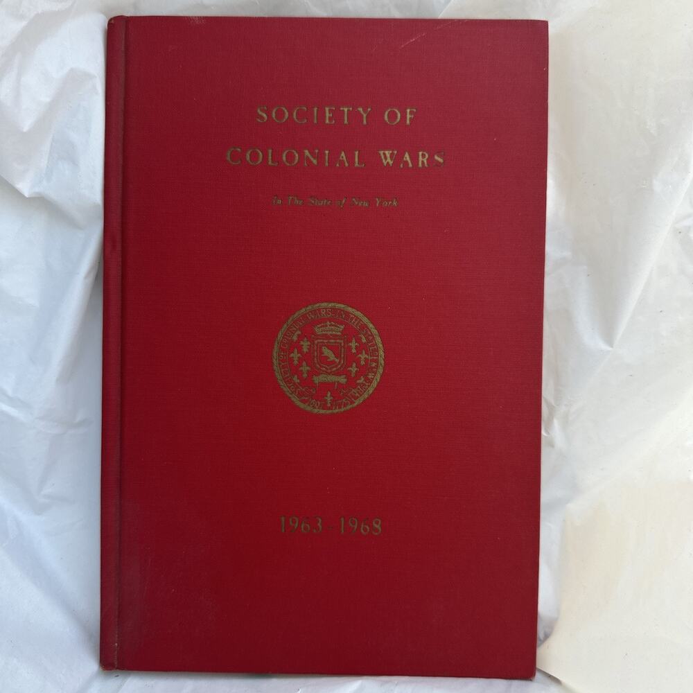 SOCIETY COLONIAL WARS 1963-1968 Hardcover Book In The State Of New York
